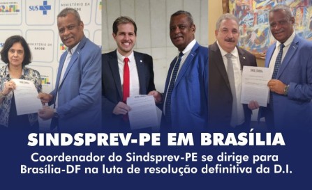 Coordenador do Sindsprev-PE se dirige para Brasília-DF na luta de resolução definitiva da DI